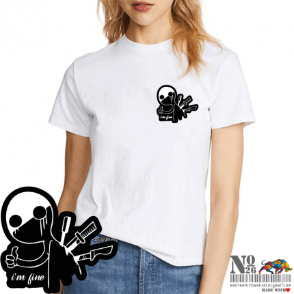 I'm Fine | Unisex Kalıp Tişört