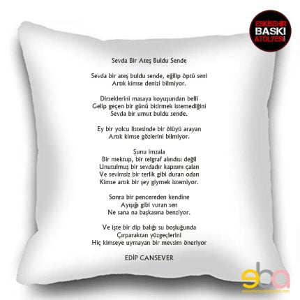 50x50 cm Yastık Kılıfı | Edip Cansever | Sevda Bir Ateş Buldu Sende