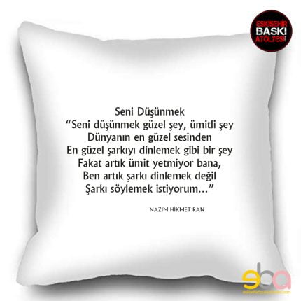 50x50 cm Yastık Kılıfı | NAZIM HİKMET RAN | Seni Düşünmek